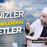 Sonra denizlerin içlerine bakar, görür ki: