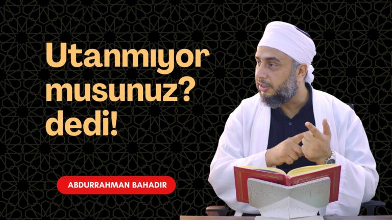 Bearded man in a white robe reads a red book and gestures, against a dark geometric background; Turkish title 'Utanmıyor musunuz?' with speaker Abdurrahman Bahadir.